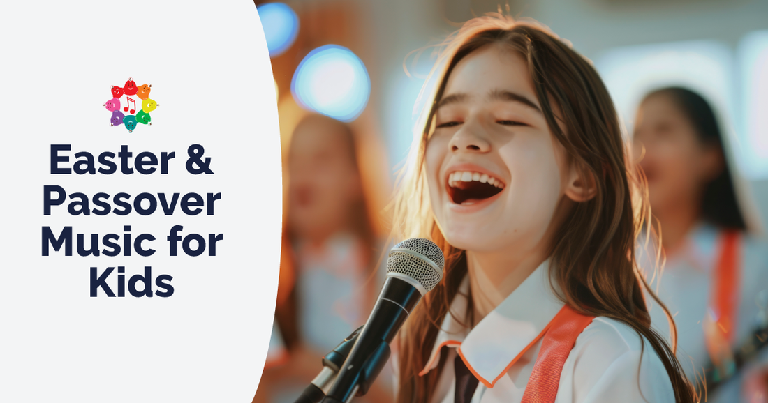 Easter & Passover Music for Kids: Songs, Lessons & Media to Enjoy this April