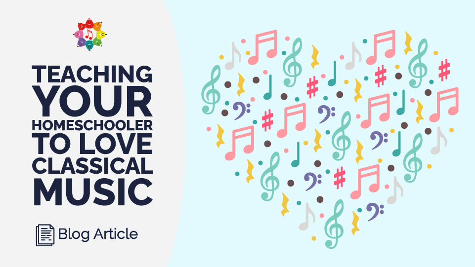 Teaching Your Homeschooler to Love Classical Music