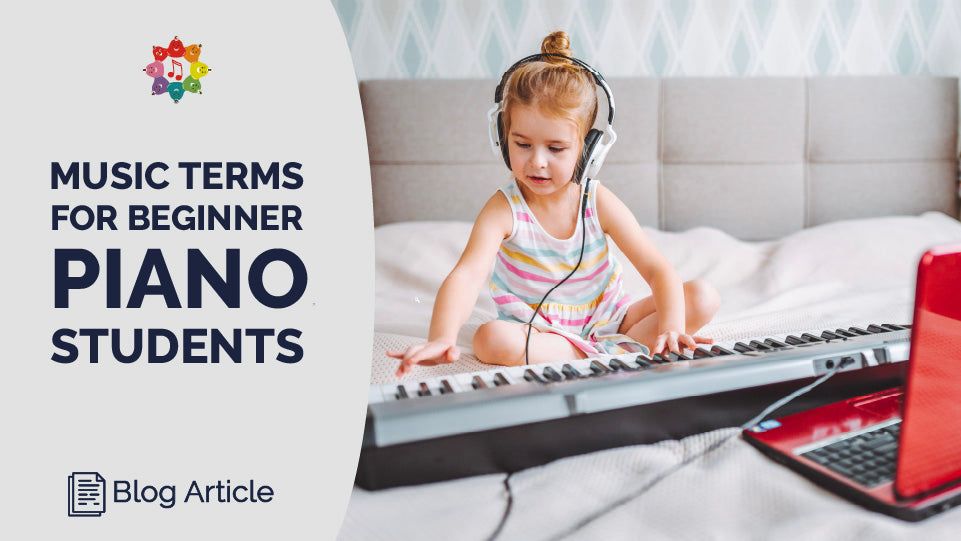 Music Terms for Beginner Piano Students