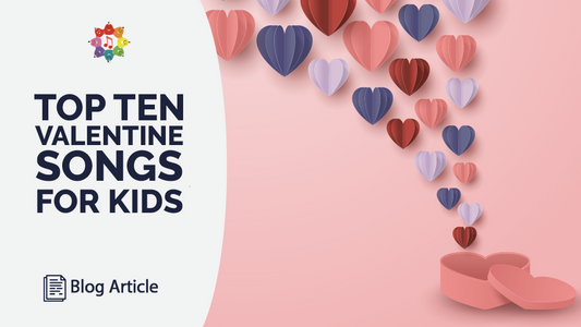 Top 10 Valentine Songs for Kids